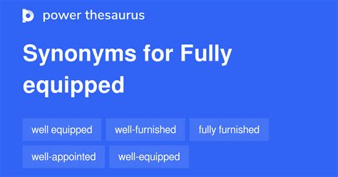 EQUIPPED Synonyms: 70 Similar and Opposite Words .